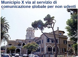 Municipio X via al servizio di comunicazione globale per non udenti